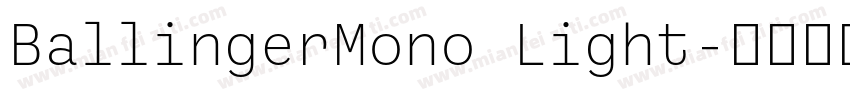 BallingerMono Light字体转换